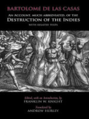 cover image of An Account, Much Abbreviated, of the Destruction of the Indies